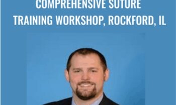 Comprehensive Suture Training Workshop, Rockford, IL - John Russell
