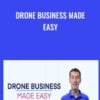 Drone Business Made Easy - Greg Reverdiau