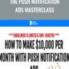 The Push Notification Ads Masterclass – Duston McGroarty