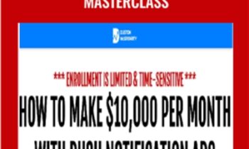 Push Notification Ads Masterclass – Duston Mcgroarty