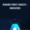 Dynamic Profit Targets + Indicators - John Carter