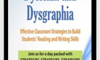 Dyslexia and Dysgraphia: Effective Classroom Strategies to Build Students’ Reading and Writing Skills - Mary Asper