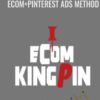 ECOM+PINTEREST ADS METHOD – Ezra Wyckoff