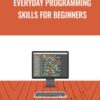 Everyday Programming Skills for Beginners - EDUmobile Academy