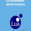 Lua Programming - Master the Basics - EDUmobile Academy