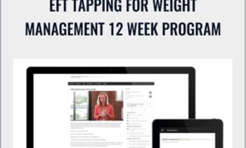 EFT Tapping for Weight Management 12 WEEK PROGRAM