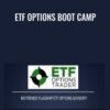 ETF Options Boot Camp - Bigtrends
