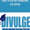 Earn 7k Per Day Promoting CPA Offers – Divulge Academy