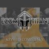 Keys to Consistency – Ecom Titans