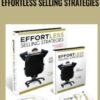 Effortless Selling Strategies – Dan Kennedy
