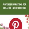 Pinterest Marketing For Creative Entrepreneurs – Elena Fay