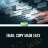 Email Copy Made Easy -  American Writers & Artists Inc.
