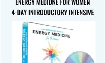 Energy Medidne for Women 4-Day Introductory Intensive by Donna Eden