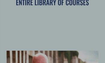 Entire Library of Courses