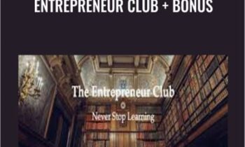 Entrepreneur Club + Bonus – Sean Vosler