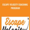 Escape Velocity Coaching Program - Kevin Rogers