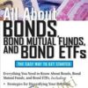 All About Bonds, Bond Mutual Funds & Bond ETFs – Esme Faerber