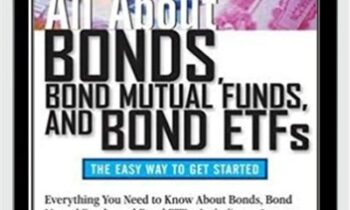 All About Bonds, Bond Mutual Funds & Bond ETFs – Esme Faerber