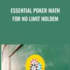 Essential Poker Math for No Limit Holdem - Alton Hardin