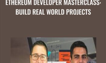 Ethereum Developer Masterclass: Build Real World Projects - Thomas Wiesner & Ravinder Deol
