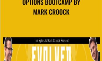 Options Bootcamp by Mark Croock – Evolved Trader