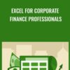Excel for Corporate Finance Professionals - Michael McDonald