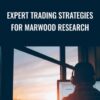 Expert Trading Strategies For Marwood Research - Joe Marwood