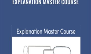 Explanation Master Course - Lee LeFever