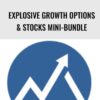 Explosive Growth Options & Stocks Mini-Bundle - Base Camp Trading