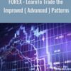 FOREX : LearnTo Trade the Improved ( Advanced ) Patterns - Egill Björgvinsson