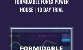 Formidable Forex Power House | 10 Day Trial