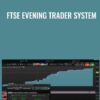 FTSE Evening Trader System - Damon Elliott
