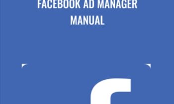 Facebook Ad Manager Manual