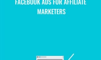 Facebook Ads For Affiliate Marketers