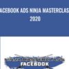 Facebook Ads Ninja Masterclass 2020 - Kevin David