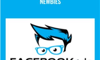 Facebook Ads for Complete Newbies