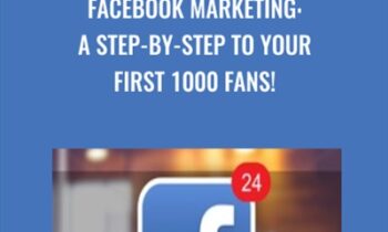Facebook Marketing: A Step-by-Step to Your First 1000 Fans! - Benjamin Wilson