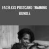 Faceless Postcard Training Bundle - Monica Dorsey