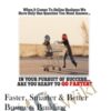Faster, Smarter & Better Business Building