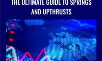 The Ultimate Guide to Springs and Upthrusts