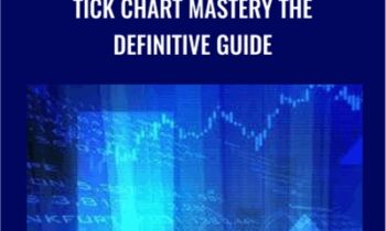 Tick Chart Mastery The Definitive Guide - Feibeltrading