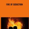 Fire of Seduction