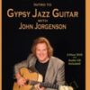 Flatpicking Guitar Magazine - Intro To Gypsy Jazz Guitar with John Jorgenson