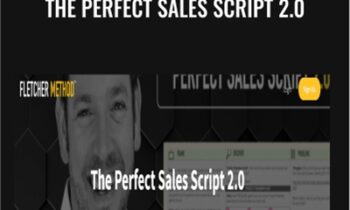 Aaron – Perfect Sales Script 2.0 – Fletcher Method