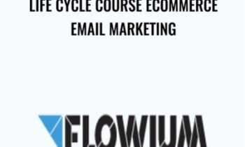 Life Cycle Course EСommerce Еmail Marketing – Flowium