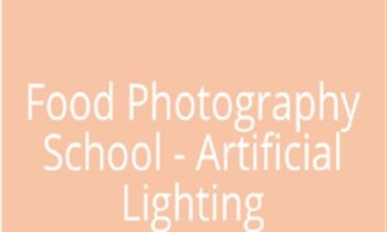 Artificial Lighting Course – Food Photography School