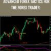 Advanced Forex Tactics for the Forex Trader - Forex Mentor