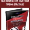 High Reward, Low Risk Forex Trading Strategies - Forex Mentor