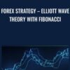 Forex Strategy – Elliott Wave Theory with Fibonacci