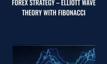 Forex Strategy – Elliott Wave Theory with Fibonacci